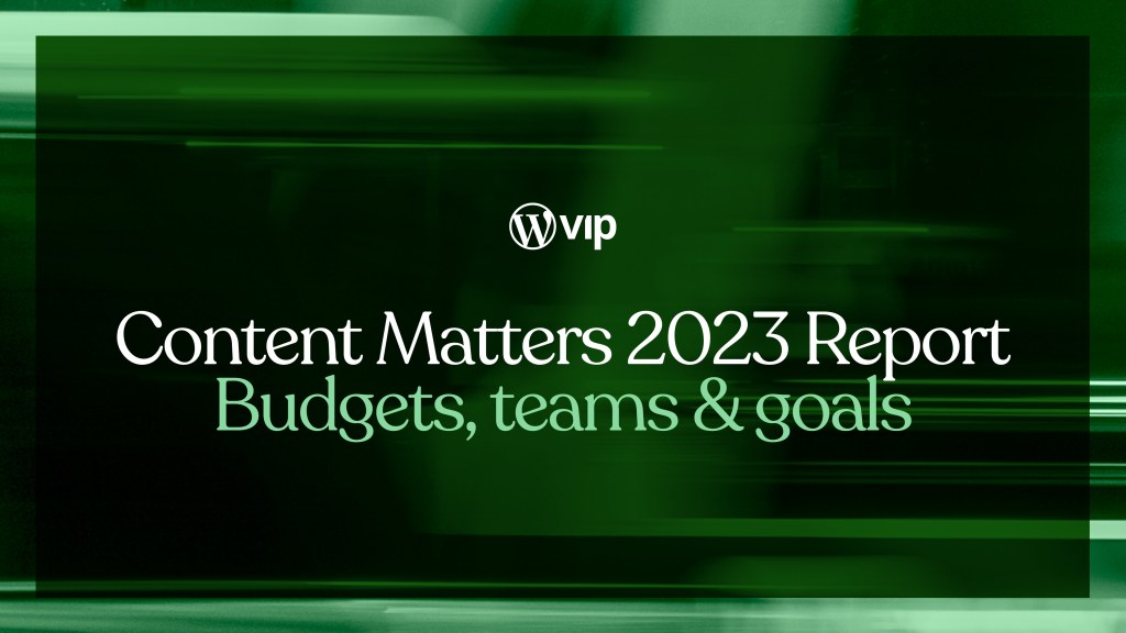 Content Matters 2023: Budgets, Teams, & Goals