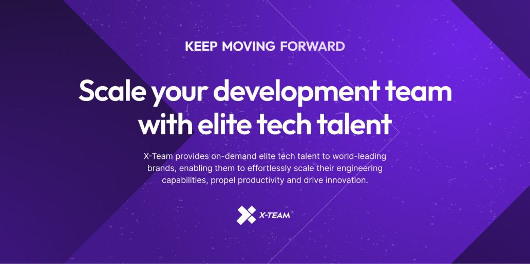 Keep moving forward. Scale your development team with elite tech talent. X-Team provides on-demand elite tech talent to world-leading brands, enabling them to effortlessly scale their engineering capabilities, propel productivity and drive innovation. X-Team