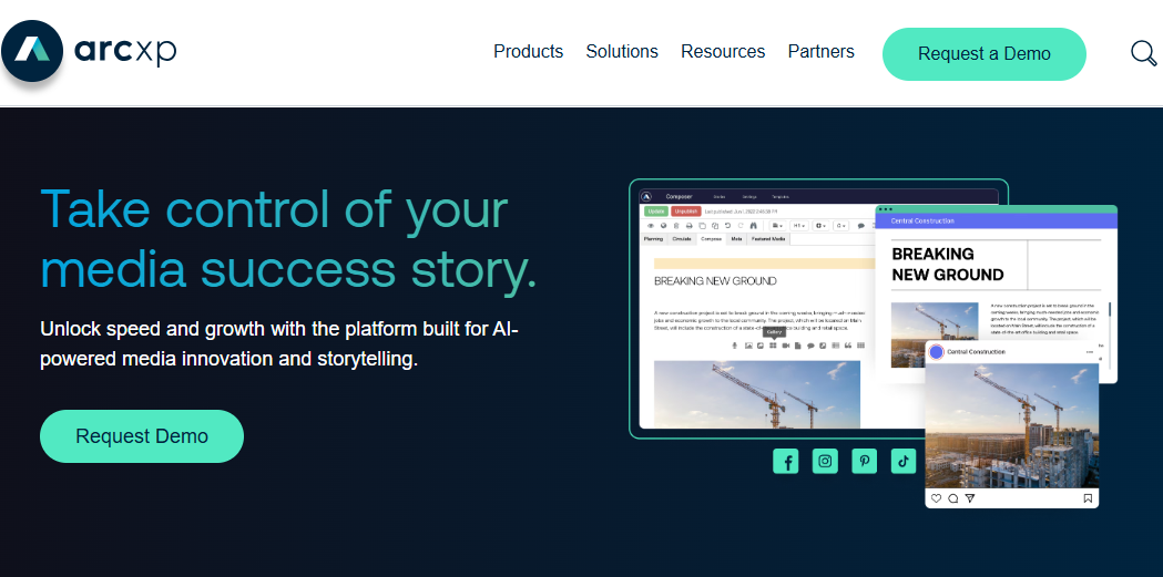 Arc XP’s homepage has a slogan: ‘Take control of your media success story.